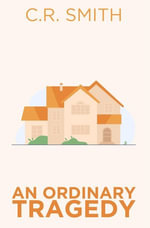 An Ordinary Tragedy - Cynthia A. Smith