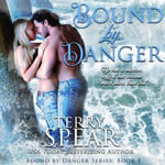 Bound by Danger - Terry Spear