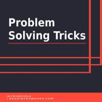 Problem Solving Tricks - Andrea Giordani