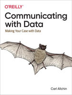 Communicating with Data : Making Your Case With Data - Carl Allchin
