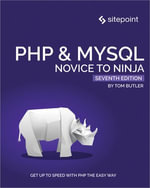 PHP & MySQL : Novice to Ninja - Tom Butler