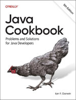 Java Cookbook : Problems and Solutions for Java Developers - Ian F. Darwin