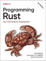 Programming Rust : Fast, Safe Systems Development - Jim Blandy