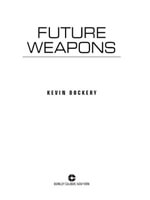 Future Weapons - Kevin Dockery