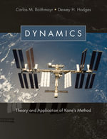 Dynamics : Theory and Application of Kane's Method - Carlos M. Roithmayr