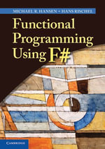 Functional Programming Using F# - Michael R. Hansen