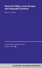 Harmonic Maps, Loop Groups, and Integrable Systems - Martin A. Guest
