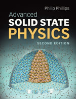 Advanced Solid State Physics - Philip Phillips