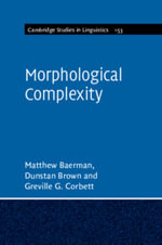 Morphological Complexity : Cambridge Studies in Linguistics - Matthew Baerman