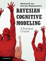 Bayesian Cognitive Modeling : A Practical Course - Michael D. Lee
