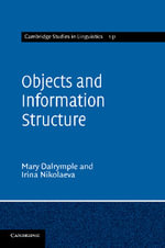 Objects and Information Structure : Cambridge Studies in Linguistics - Mary Dalrymple