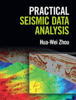 Practical Seismic Data Analysis - Hua-Wei Zhou