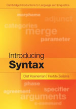 Introducing Syntax : Cambridge Introductions to Language and Linguistics - Olaf Koeneman