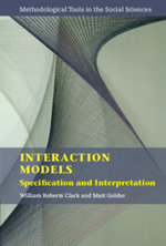Interaction Models : Specification and Interpretation - William Roberts Clark