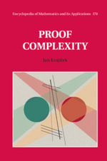 Proof Complexity : Encyclopedia of Mathematics and its Applications - Jan KrajÃ­Äek