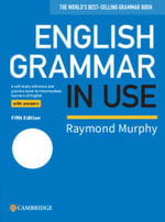 English Grammar in Use Book with Answers : A Self-study Reference and Practice Book for Intermediate Learners of English 5th Edition - Raymond Murphy
