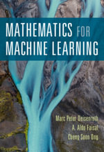Mathematics for Machine Learning - A. Aldo  Faisal