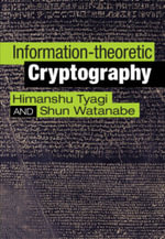 Information-theoretic Cryptography - Himanshu Tyagi