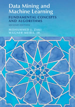 Data Mining and Machine Learning : Fundamental Concepts and Algorithms - Mohammed J. Zaki