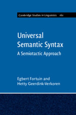 Universal Semantic Syntax : A Semiotactic Approach - Egbert Fortuin
