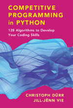 Competitive Programming in Python : 128 Algorithms to Develop your Coding Skills - Christoph DÃ¼rr