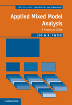Applied Mixed Model Analysis : A Practical Guide - Jos W. R. Twisk
