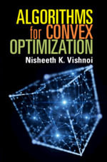 Algorithms for Convex Optimization - Nisheeth K.  Vishnoi
