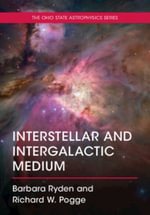 Interstellar and Intergalactic Medium - Barbara Ryden