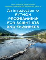 An Introduction to Python Programming for Scientists and Engineers - Johnny Wei-Bing Lin