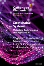 Stretchable Systems : Materials, Technologies and Applications - Yogeenth Kumaresan