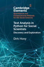 Text Analysis in Python for Social Scientists : Discovery and Exploration - Dirk Hovy