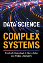 Data Science for Complex Systems - Anindya S. Chakrabarti