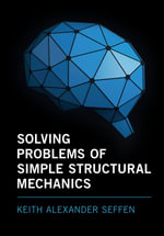 Solving Problems of Simple Structural Mechanics - Keith Alexander Seffen