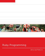 Ruby Programming : Introduction to Programming - Jr., Jerry Ford