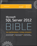 Microsoft SQL Server 2012 Bible : Bible - Adam Jorgensen