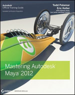 Mastering Autodesk Maya 2012 - Todd Palamar