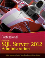 Professional Microsoft SQL Server 2012 Administration - Adam Jorgensen