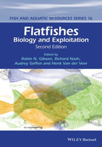 Flatfishes : Biology and Exploitation - Robin N. Gibson