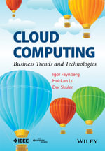 Cloud Computing : Business Trends and Technologies - Igor Faynberg