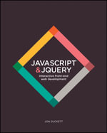 JavaScript and jQuery : Interactive Front-End Web Development - Jon Duckett