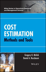 Cost Estimation: Methods and Tools : Methods and Tools - Gregory K. Mislick