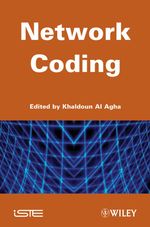 Network Coding - Khaldoun Al Agha