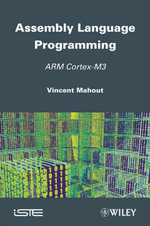 Assembly Language Programming : ARM Cortex-M3 - Vincent Mahout