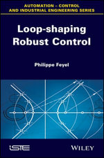 Loop-shaping Robust Control - Philippe Feyel