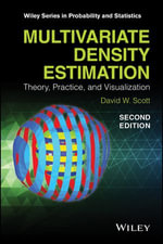Multivariate Density Estimation : Theory, Practice, and Visualization - David W. Scott