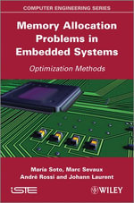Memory Allocation Problems in Embedded Systems : Optimization Methods - Maria Soto