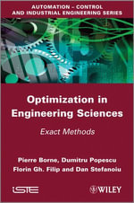 Optimization in Engineering Sciences : Exact Methods - Pierre Borne