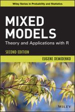 Mixed Models : Theory and Applications with R - Eugene Demidenko