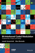 Bit-Interleaved Coded Modulation : Fundamentals, Analysis and Design - Leszek Szczecinski