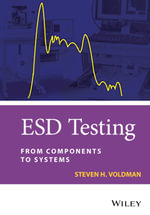 ESD Testing : From Components to Systems - Steven H. Voldman